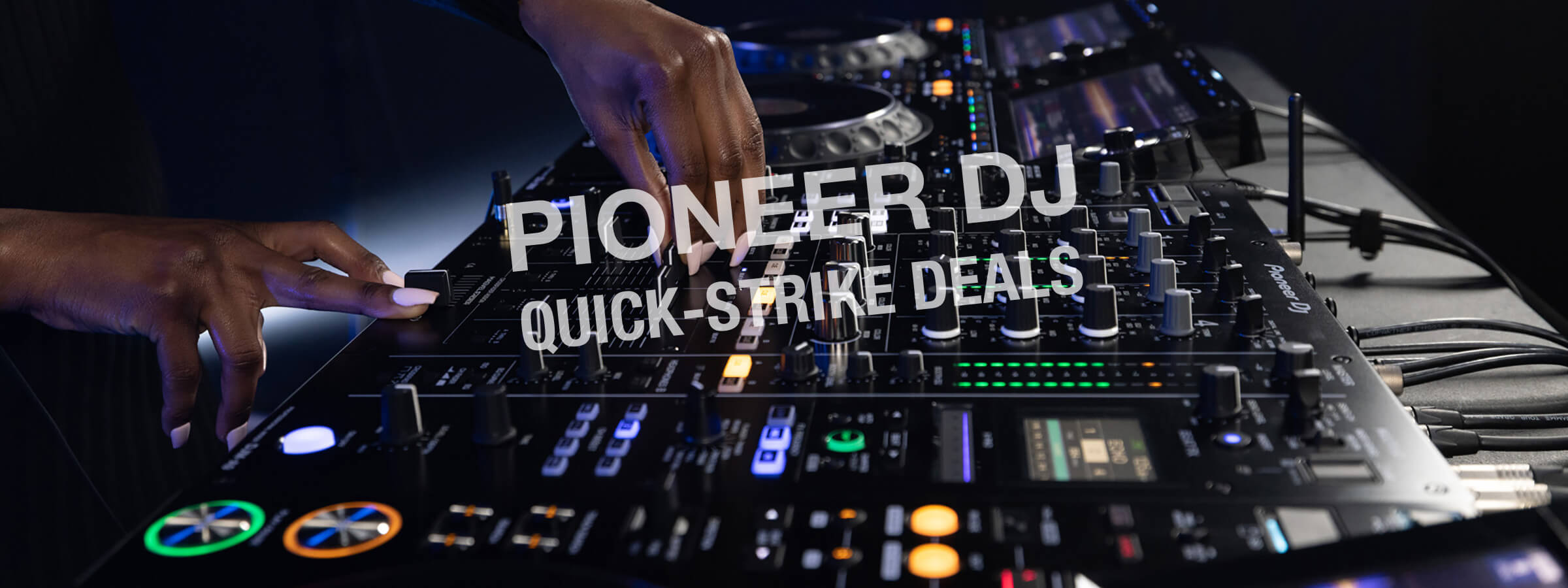 Pioneer DJ Quick-Strike Deals